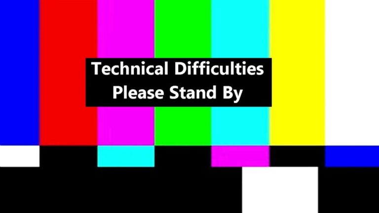 technical difficulties